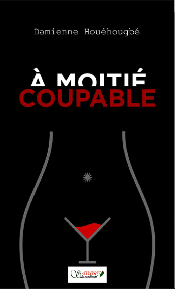 a-moitié-coupable-damienne-houehougbe-